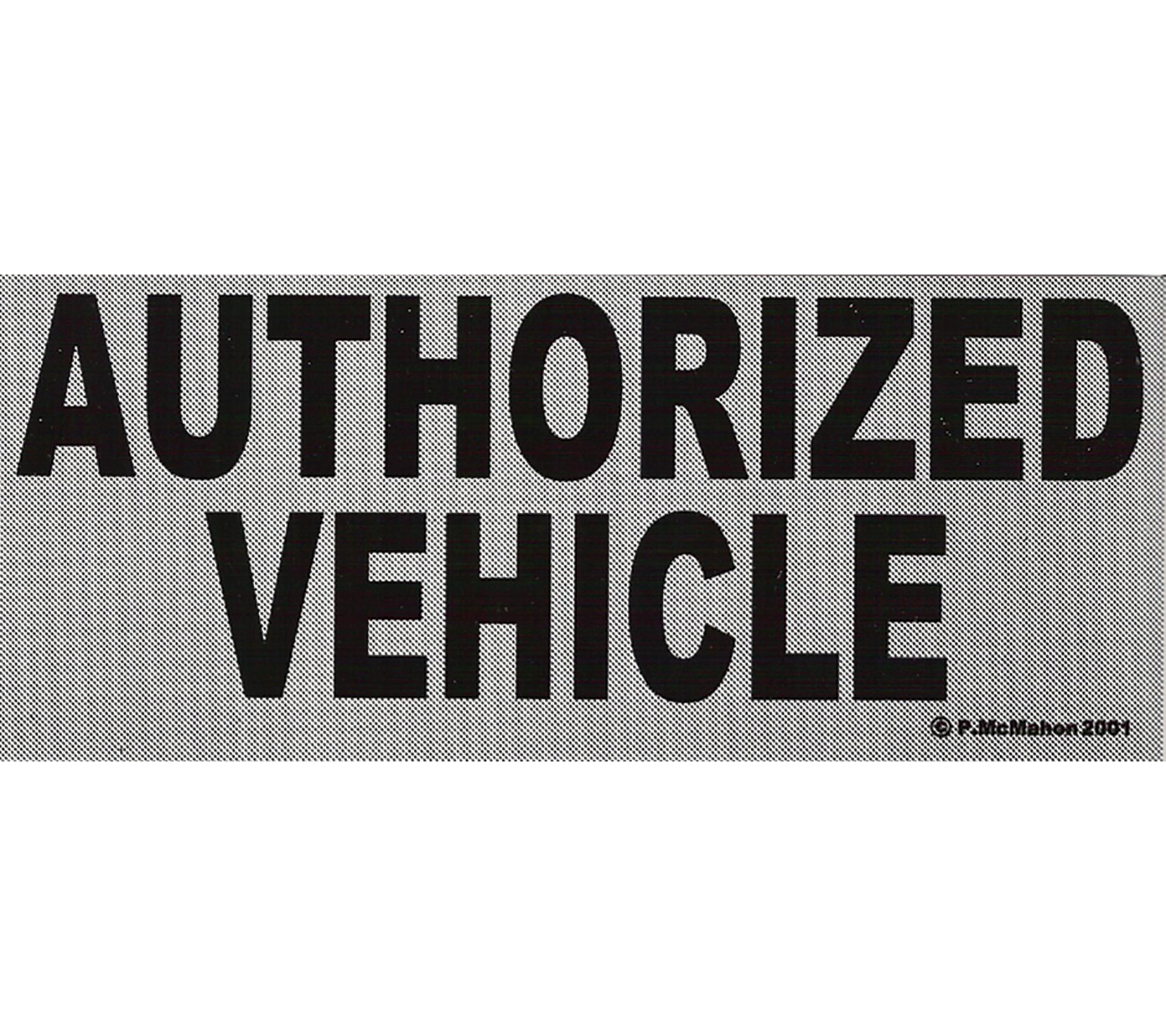 P-AU // Authorized Vehicle